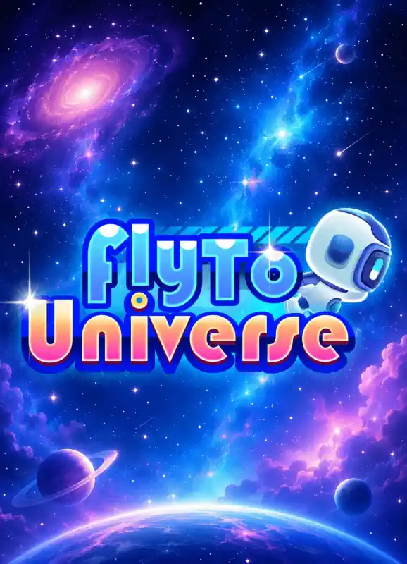 Fly To Universe